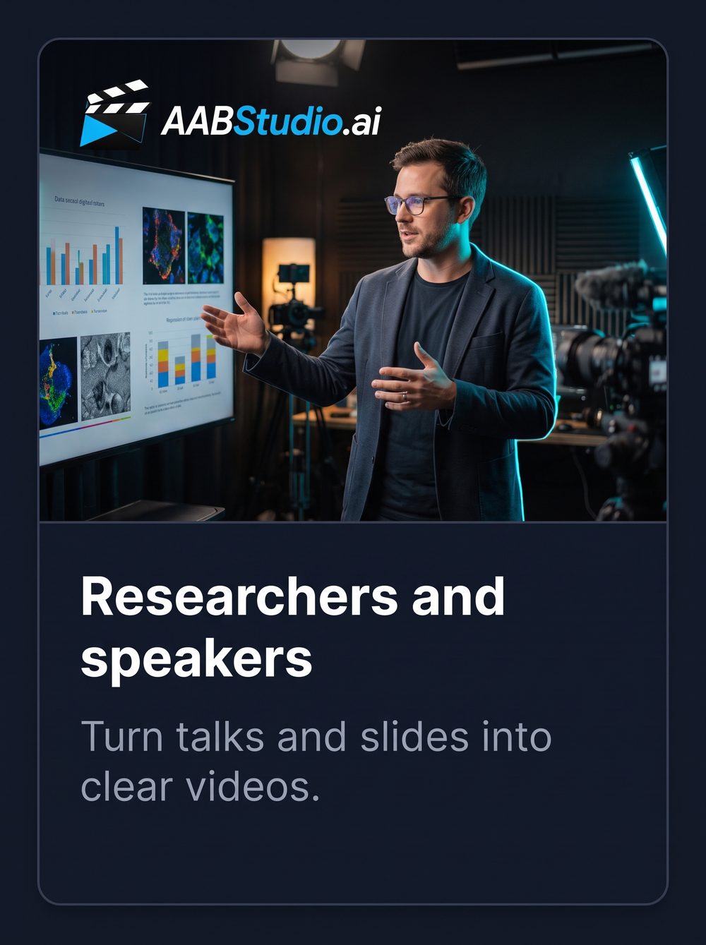 Researchers and speakers. Turn talks and slides into clear videos.
